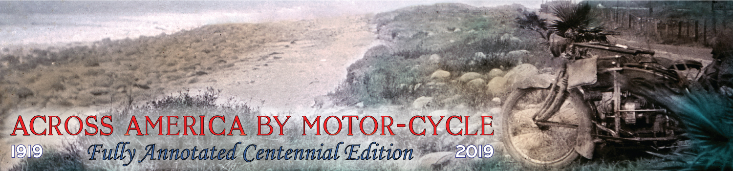 Across America by Motor-Cycle: Fully Annotated Centennial Edition